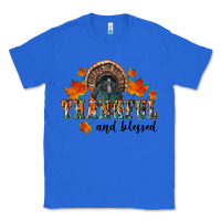True Royal thankful and blessed Classic Tee - RanaPortraitStore