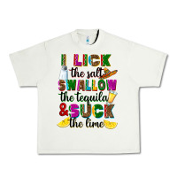 I Lick The Salt Swallow The Tequila And Suck The L Urban Heavy Tee | Teevron