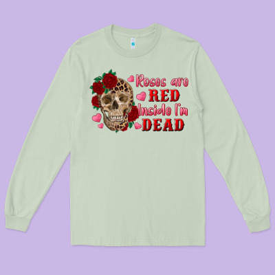 Roses Are Red Inside I'm Dead Skull Long Sleeve Tee Designed By Ranaportraitstore