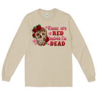 Mushroom roses are red inside i'm dead Skull Long Sleeve Tee - RanaPortraitStore