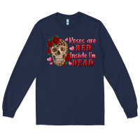 Navy roses are red inside i'm dead Skull Long Sleeve Tee - RanaPortraitStore