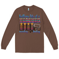 Chestnut battery life of a teacher Long Sleeve Tee - texasbilliewilder