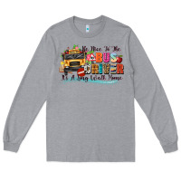 Heather Grey be nice to the bus driver its a long walk home Long Sleeve Tee - texasbilliewilder