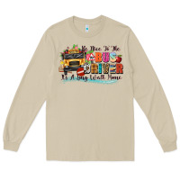 Mushroom be nice to the bus driver its a long walk home Long Sleeve Tee - texasbilliewilder