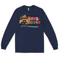 Navy be nice to the bus driver its a long walk home Long Sleeve Tee - texasbilliewilder