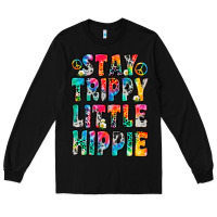 Black stay trippy little hippie Long Sleeve Tee - Zillion Design Studio