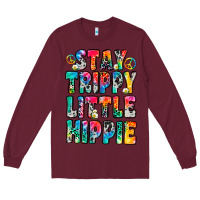 Burgundy stay trippy little hippie Long Sleeve Tee - Zillion Design Studio