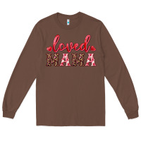 Chestnut loved mama Long Sleeve Tee - RanaPortraitStore