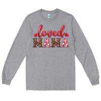Heather Grey loved mama Long Sleeve Tee - RanaPortraitStore