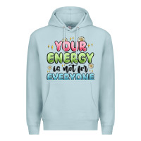 Blue Mist your energy is not for everyone Premium Hoodie - MaliasSmallBusiness