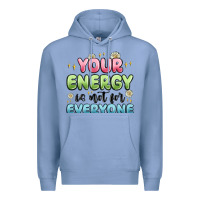 Colony Blue your energy is not for everyone Premium Hoodie - MaliasSmallBusiness