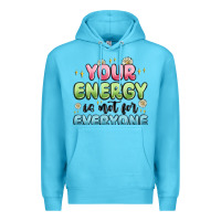Ocean Blue your energy is not for everyone Premium Hoodie - MaliasSmallBusiness