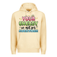 Pina Colada your energy is not for everyone Premium Hoodie - MaliasSmallBusiness