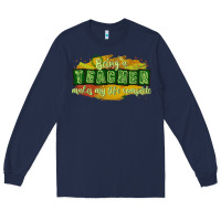 Navy being a teacher makes my life complete Long Sleeve Tee - texasbilliewilder