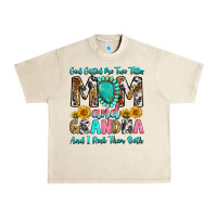 Sandshell god gifted me two titles mom and grandma and i roc Urban Heavy Tee - RanaPortraitStore