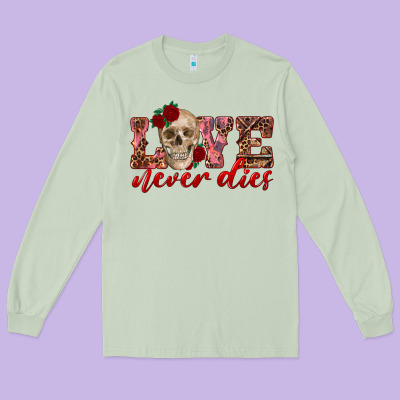 Love Never Dies Skull Long Sleeve Tee Designed By Ranaportraitstore