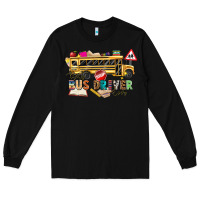 Black best bus driver ever Long Sleeve Tee - texasbilliewilder