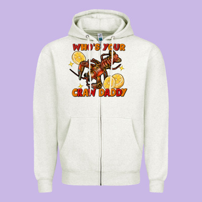 Crawfish Who's Your Craw Daddy Zipper Hoodie Designed By Fadigitalartstudio