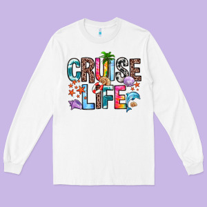 Cruise Life Long Sleeve Tee Designed By Zillion Design Studio