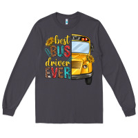 Smoke best bus driver ever Long Sleeve Tee - texasbilliewilder