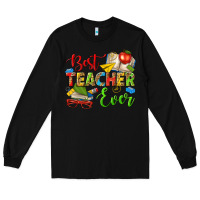 Black best teacher ever Long Sleeve Tee - texasbilliewilder
