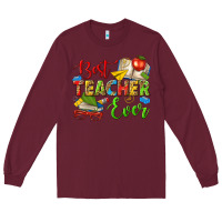 Burgundy best teacher ever Long Sleeve Tee - texasbilliewilder