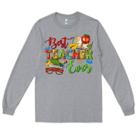 Heather Grey best teacher ever Long Sleeve Tee - texasbilliewilder