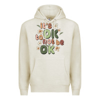 Oatmeal Heather it's ok to not be ok Premium Hoodie - MaliasSmallBusiness