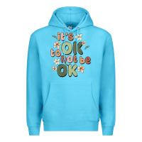 Ocean Blue it's ok to not be ok Premium Hoodie - MaliasSmallBusiness