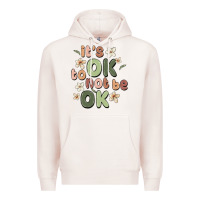 It's Ok To Not Be Ok Premium Hoodie | Teevron