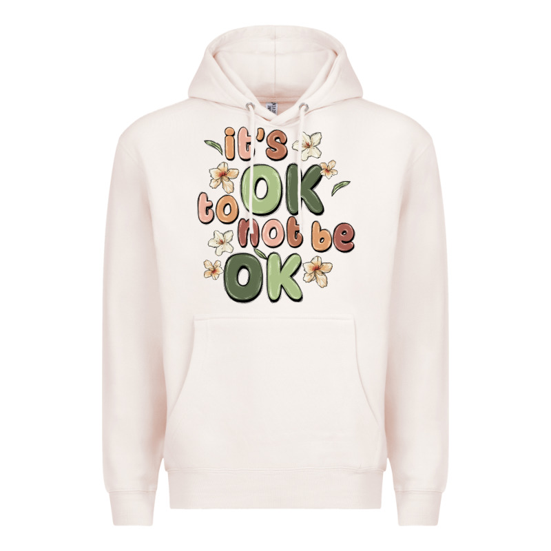 It's Ok To Not Be Ok Premium Hoodie by MaliasSmallBusiness | Teevron