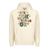 Sandshell it's ok to not be ok Premium Hoodie - MaliasSmallBusiness