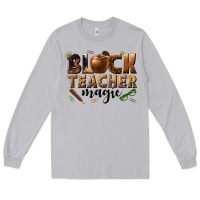 Moon Dust black teacher magic melanin Long Sleeve Tee - texasbilliewilder