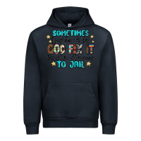 Navy sometimes i just have to let god fix it cus if i f Urban Hoodie - MaliasSmallBusiness