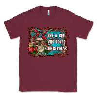 Burgundy just a girl who loves christmas Classic Tee - RanaPortraitStore