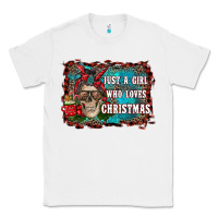 White just a girl who loves christmas Classic Tee - RanaPortraitStore