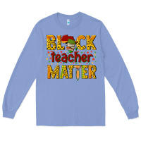Colony Blue black teacher matter Long Sleeve Tee - texasbilliewilder