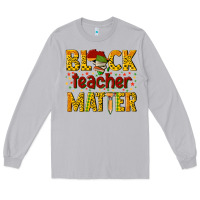 Moon Dust black teacher matter Long Sleeve Tee - texasbilliewilder