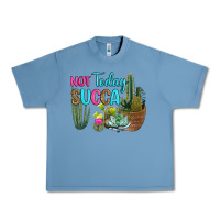 Pebble Blue not today succa Urban Heavy Tee - RanaPortraitStore