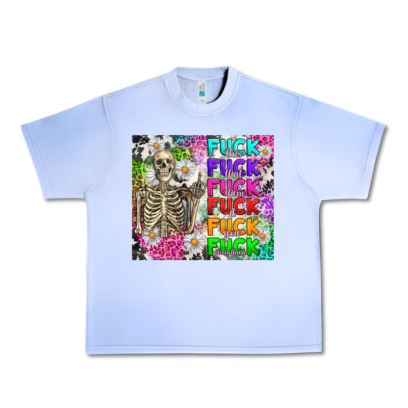 Fuck This Fuck That Urban Heavy Tee by RanaPortraitStore | Teevron