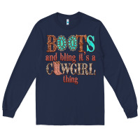 Navy boots and bling its a cowgirl thing Long Sleeve Tee - texasbilliewilder