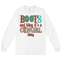 White boots and bling its a cowgirl thing Long Sleeve Tee - texasbilliewilder