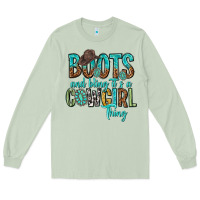 Matcha boots and bling its a cowgirl thing Long Sleeve Tee - texasbilliewilder