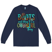 Navy boots and bling its a cowgirl thing Long Sleeve Tee - texasbilliewilder