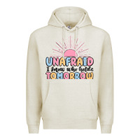 Oatmeal Heather unafraid i know who holds tomorrow Premium Hoodie - MaliasSmallBusiness