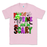 Bubblegum Pink eat drink and be scary Classic Tee - Zillion Design Studio