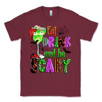Burgundy eat drink and be scary Classic Tee - Zillion Design Studio