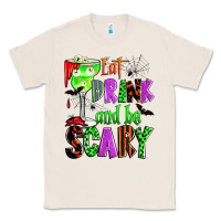 Natural eat drink and be scary Classic Tee - Zillion Design Studio