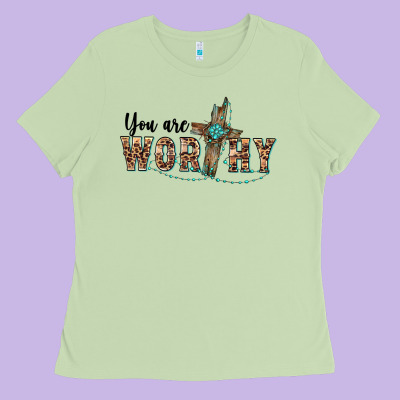 You Are Worthy Cross Ladies Tee Designed By Barkaloodesign