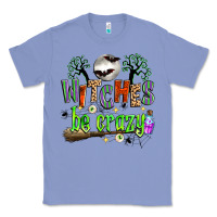 Colony Blue witches be crazy Classic Tee - Zillion Design Studio